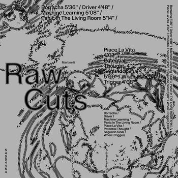 Martinelli - Raw Cuts