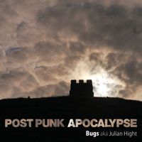Bugs - Post Punk Apocalypse (Explicit)