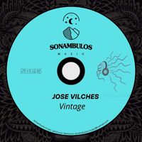 Jose Vilches - Vintage