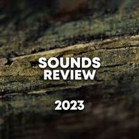 Rain Recordings - Sounds Review 2023