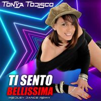 Tonya Todisco - Ti sento / Bellissima (Medley Dance Remix)