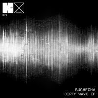 Buchecha - Dirty Wave EP
