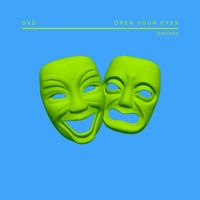 GXD - Open Your Eyes
