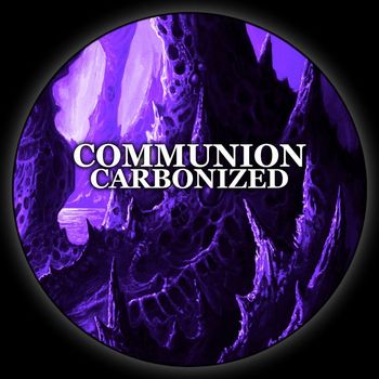 The Absence - Communion Carbonized