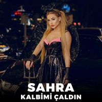 Sahra - Kalbimi Çaldın