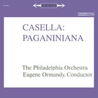 Eugene Ormandy - Casella: Paganiniana, Op. 65