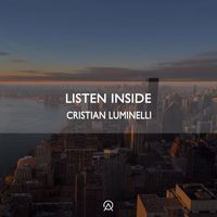 Cristian Luminelli - Listen Inside (Radio Edit)