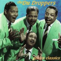 The Du Droppers - Golden Classics
