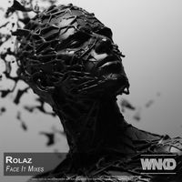 Rolaz - Face It Mixes