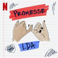 LDA - Promesse (from the original Netflix series "DI4RI")