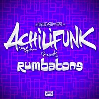 Achilifunk Sound System - Rumbatons