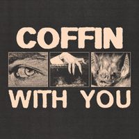 Coffin - With You