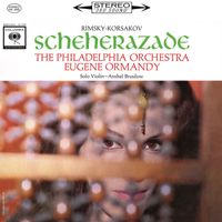 Eugene Ormandy - Rimsky-Korsakov: Scheherazade, Op. 35