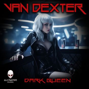 Van Dexter - Dark Queen