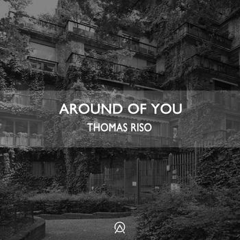 Thomas Riso - Around Of You (Radio Edit)