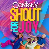 The Company - Shout for Joy