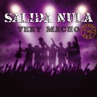 Salida Nula - Very Macho (En Directo [Explicit])