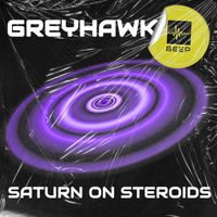 Greyhawk - Saturn On Steroids