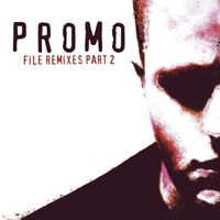 Promo - File Remixes Part 2 (Explicit)