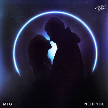 MTG - Need You
