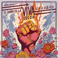 Viva Suecia - El Amor De La Clase Que Sea (Edición Especial)