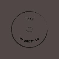 RHYS - In Order To