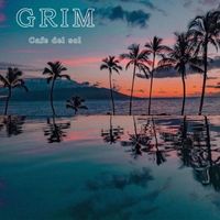 Grim - Cafe del Sol