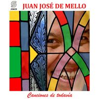 Juan José De Mello - Canciones de Todavía