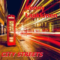 Kenny Laakkinen - City Streets