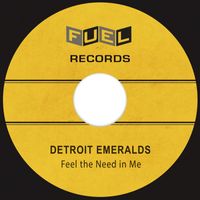 Detroit Emeralds - Feel the Need in Me