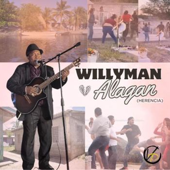 Willyman - Alagan (Herencia)