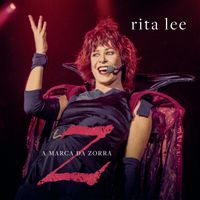 Rita Lee, Roberto De Carvalho - A Marca Da Zorra (Ao Vivo)