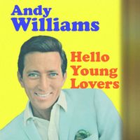 Andy Williams - Hello Young Lovers