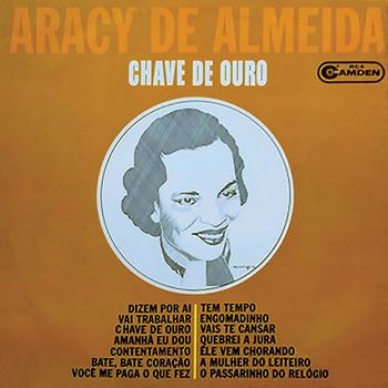 Aracy De Almeida - Chave de Ouro