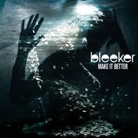 Bleeker - Make It Better