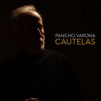 Pancho Varona - Cautelas