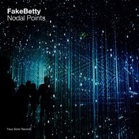 Fake Betty - Nodal Points