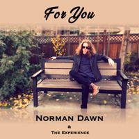 Norman Dawn & The Experience - For You