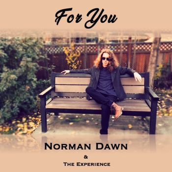 Norman Dawn & The Experience - For You