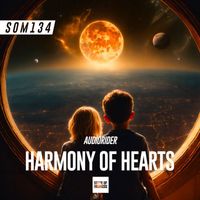 Audiorider - Harmony Of Hearts (Original Mix)