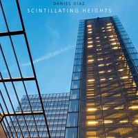 Daniel Diaz - Scintillating Heights