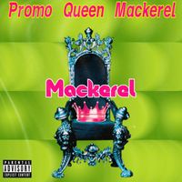 Mackerel - Promo Queen Mackerel (Explicit)