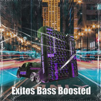 Chino la Rabia - Exitos Bass Boosted (Explicit)
