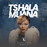 Tatiana Kruz - Hommage à Tshala Muana