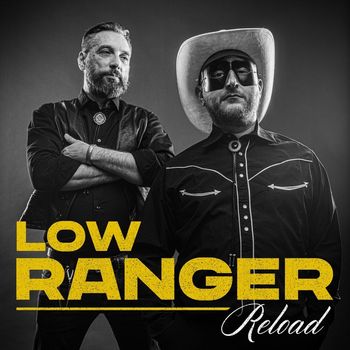 Low Ranger - Reload