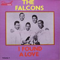 The Falcons - I Found A Love Vol. 1
