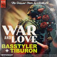 The Darrow Chem Syndicate - War And Love (BasStyler & Tiburón Remix)