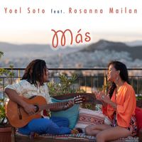 Yoel Soto & Rosanna Mailan - Más