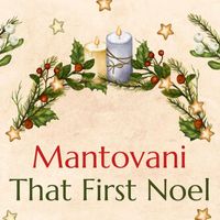 Mantovani - That First Noel