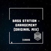 Bass Station - Garagement (Original Mix)